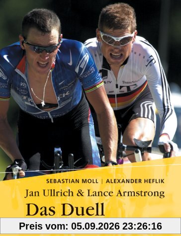 Jan Ullrich & Lance Armstrong. Das Duell