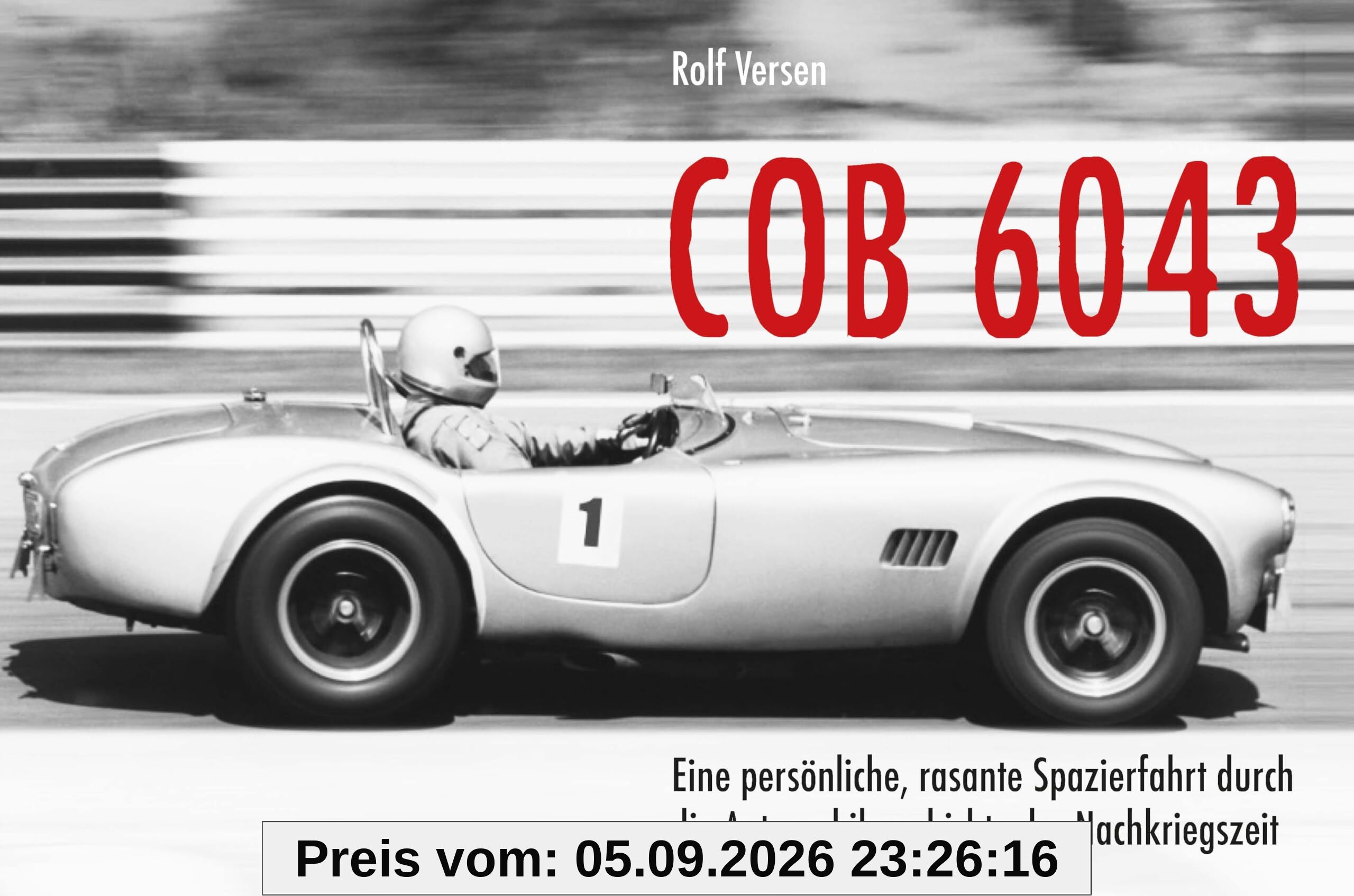 COB6043: Eine persönliche, rasante Spazierfahrt durch die Automobilgeschichte der Nachkriegszeit