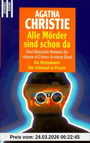 Alle Mörder sind schon da. Die Kleptomanin / Das Schicksal in Person.