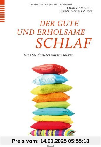 Der gute und erholsame Schlaf: Was Sie darüber wissen sollten