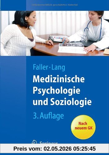 Medizinische Psychologie und Soziologie (Springer-Lehrbuch)
