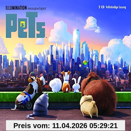 Pets: Das Original-Hörbuch zum Film (The Secret Life of Pets)
