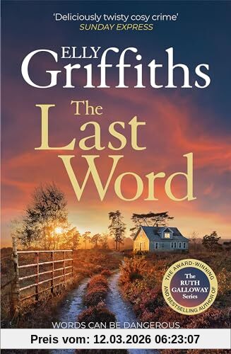 Elly Griffiths The Last Word, A Twisty New Mystery From The Bestselling Author Of The Ruth Galloway Mysteries