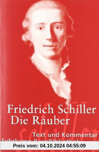 Die Räuber: Ein Schauspiel (Suhrkamp BasisBibliothek)