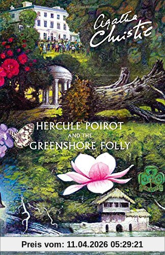 Hercule Poirot and the Greenshore Folly