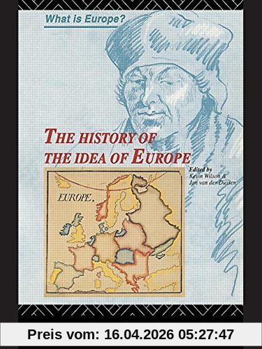 The History of the Idea of Europe (What Is Europe? (Paperback))