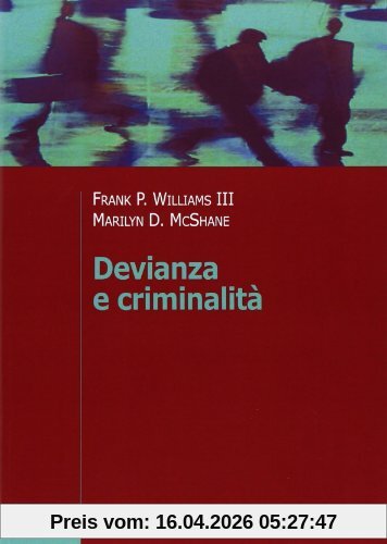 Devianza e criminalità (Manuali. Scienze sociali)