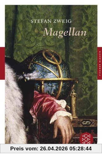 Magellan: Der Mann und seine Tat (Fischer Klassik)