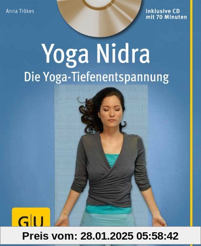 Yoga Nidra (mit CD): Die Yoga-Tiefenentspannung (GU Multimedia)