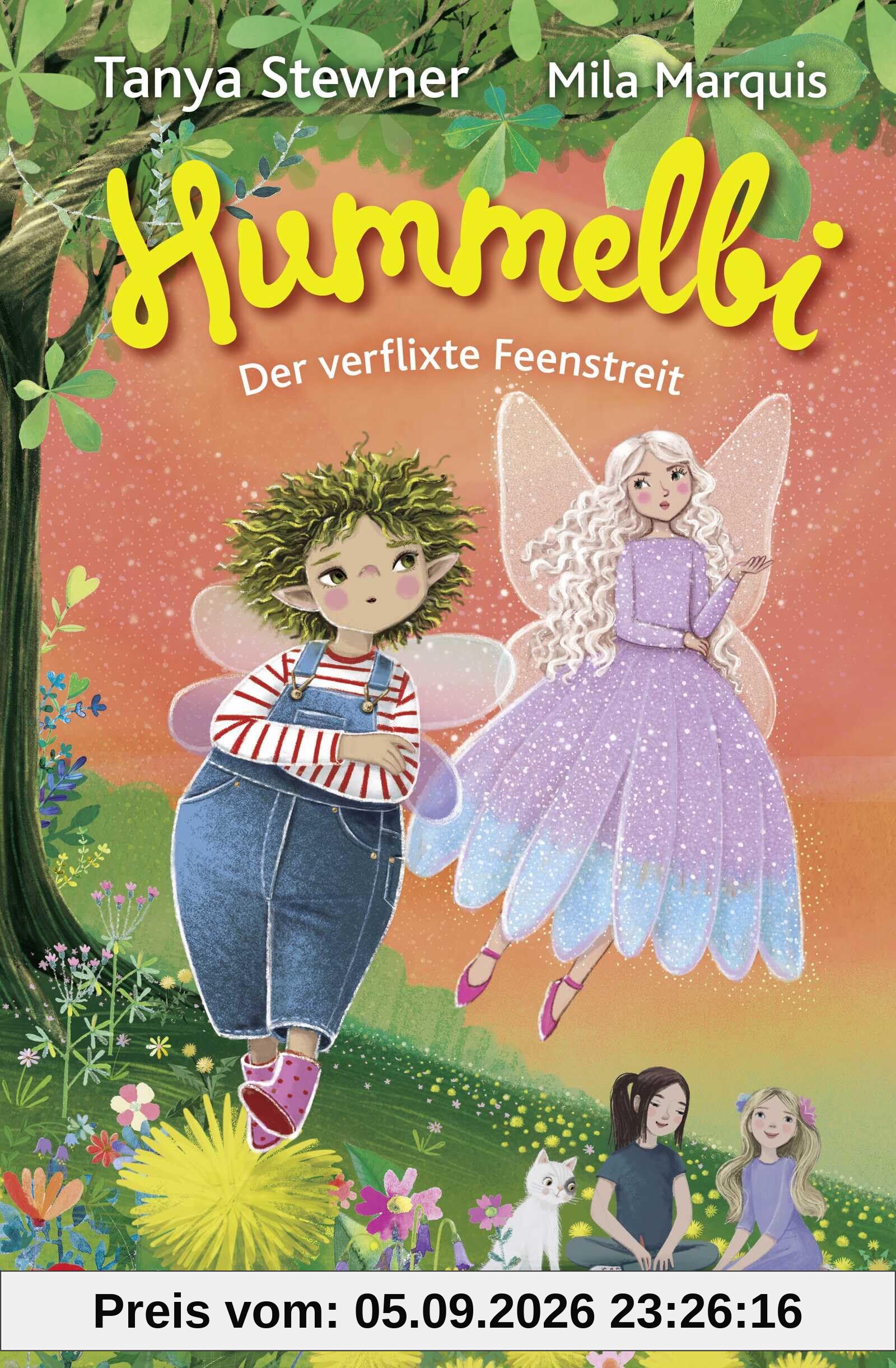 Hummelbi – Der verflixte Feenstreit: Fortsetzung des Feen-Abenteuers ab 8 Jahren