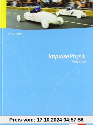 Impulse Physik - Allgemeine Ausgabe für die Mittelstufe. Schülerbuch mit DVD-ROM Klasse 7 bis 10