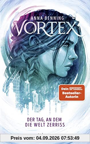 Vortex – Der Tag, an dem die Welt zerriss: Band 1