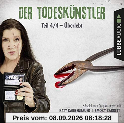 Der Todeskünstler - Teil 4/4: Überlebt. .