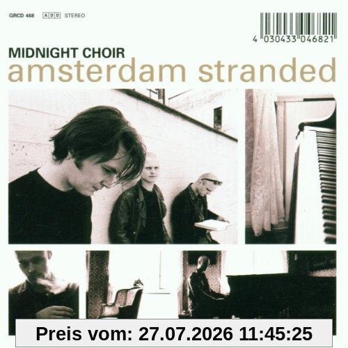 Midnight Choir Amsterdam Stranded