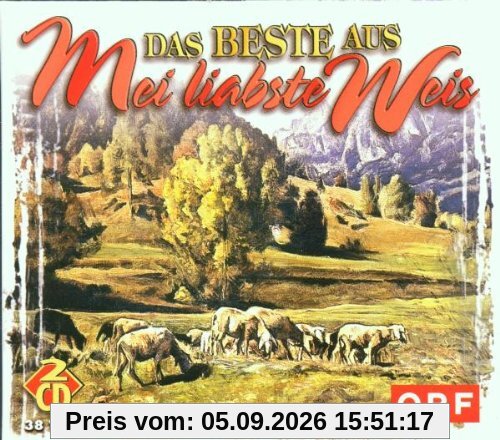 Mei Liabste Weis,das Beste