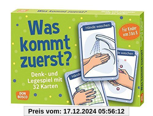 Was kommt zuerst?: Denk- und Legespiele mit 32 Karten für Kinder von 3 bis 8. (Denk- und Legespiele für Kinder)