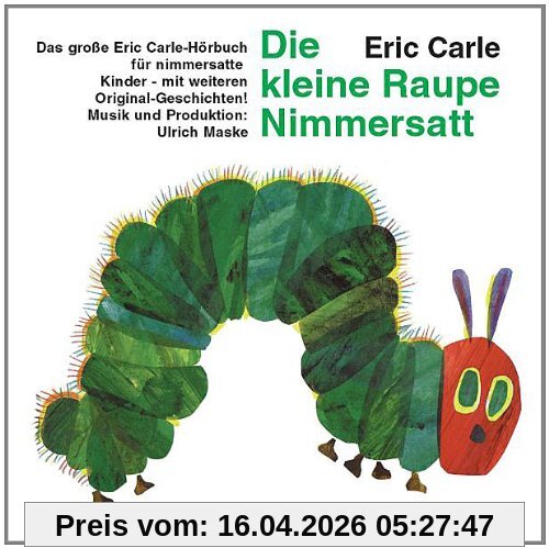Die Kleine Raupe Nimmersatt