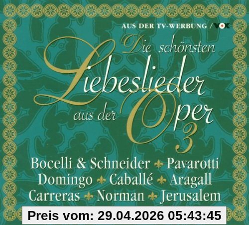 Die schönsten Liebeslieder aus der Oper Vol. 3