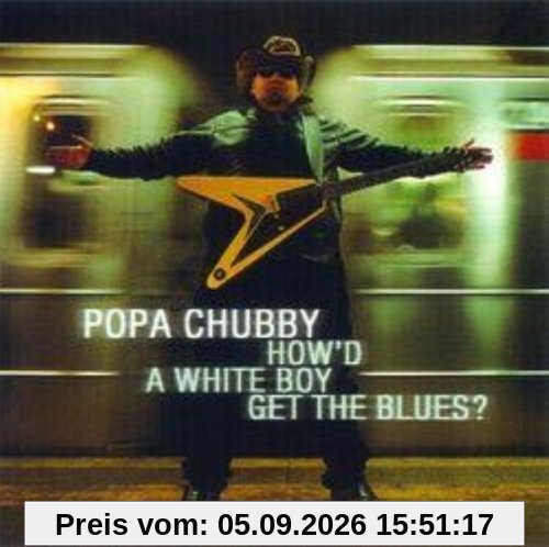 How d a White Boy Get the Blues
