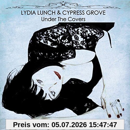 Lydia Lunch Under The Covers