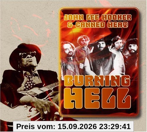 Canned Heat & John Lee Hooker Burning Hell