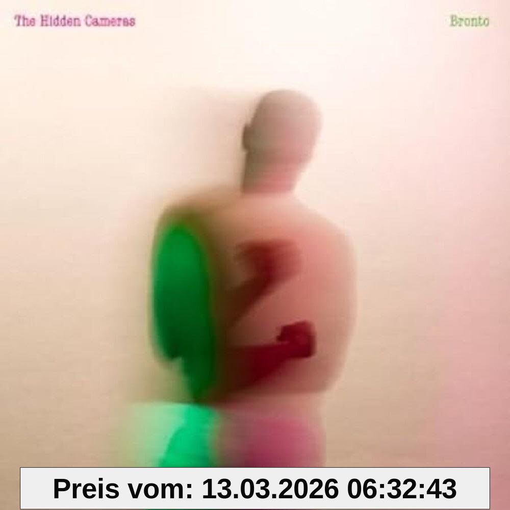 the Hidden Cameras Bronto (Digipak)