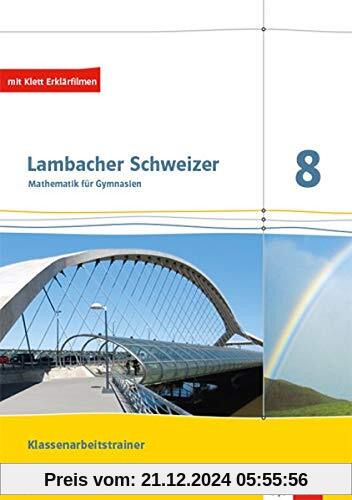 Lambacher Schweizer Mathematik 8. Ausgabe Baden-Württemberg: Klassenarbeitstrainer. Schülerheft mit Lösungen Klasse 8 (L