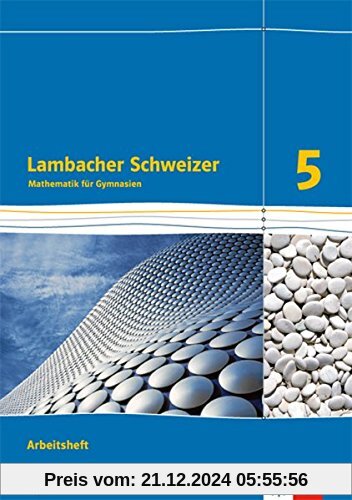 Lambacher Schweizer / Ausgabe für Bayern ab 2016: Lambacher Schweizer / Arbeitsheft plus Lösungsheft Klasse 5: Ausgabe f