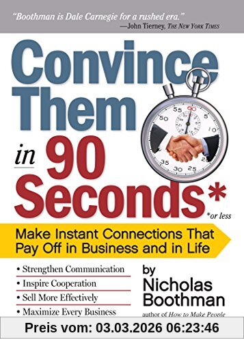 Nicholas Boothman Convince Them In 90 Seconds