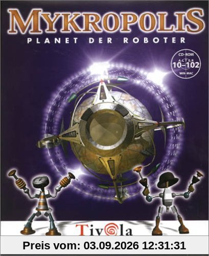 Mykropolis - Planet der Roboter