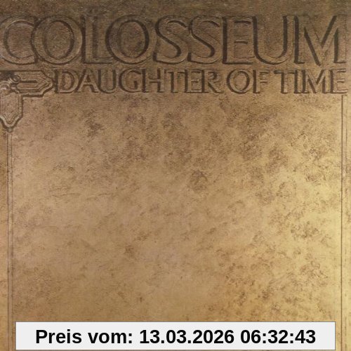 Colosseum Daughter Of Time