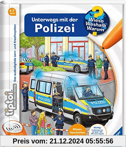 tiptoi® Unterwegs mit der Polizei (tiptoi® Wieso? Weshalb? Warum?, Band 22)