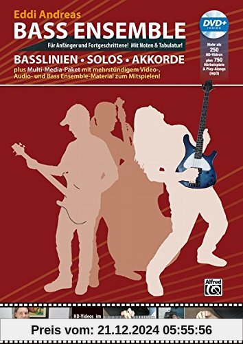 Bass Ensemble: Basslinien, Solos & Akkorde plus Multi-Media-Paket mit mehrstündigem Video-, Audio- und Bass Ensemble-Mat