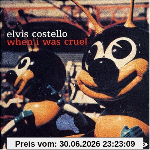 Elvis Costello When I Was Cruel