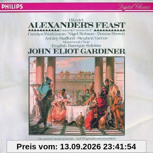 John Eliot Gardiner Alexander's Feast + Concerto Gross In C / Alexanderfest