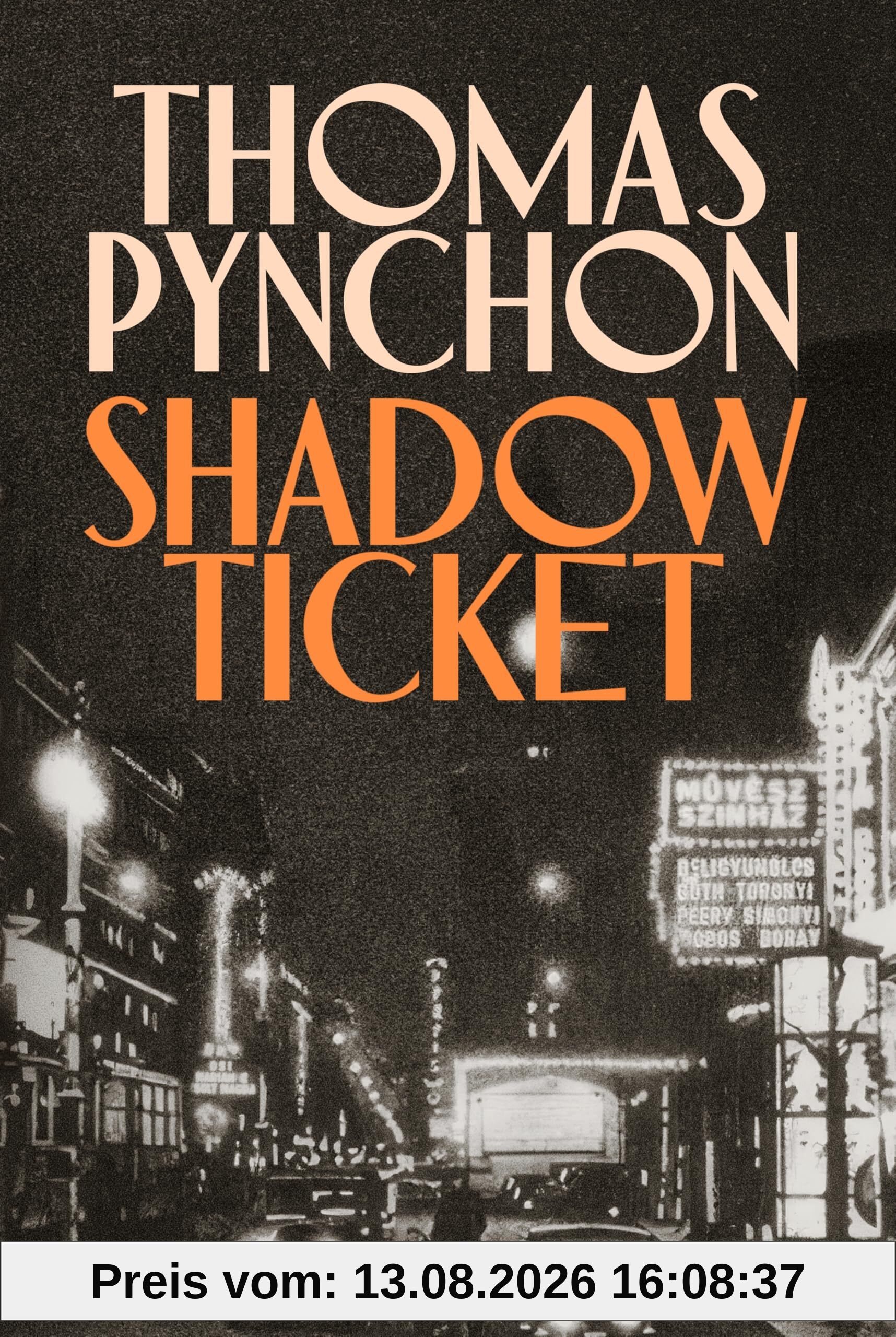 Shadow Ticket: The exhilarating and powerful New York Times bestseller