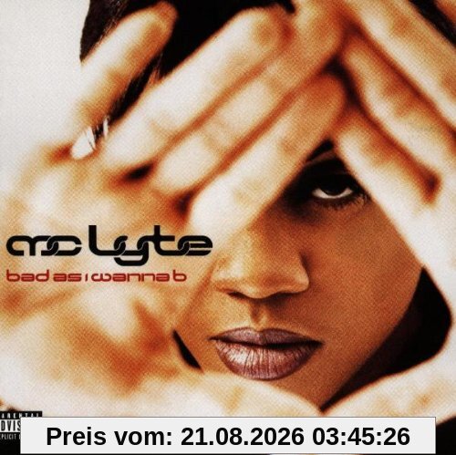 Mc Lyte Bad As I Wanna Be