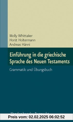 Ianua Linguae Graecae Ausg. C: Einführung in die griechische Sprache des Neuen Testaments. Grammatik und Übungsbuch. Ian