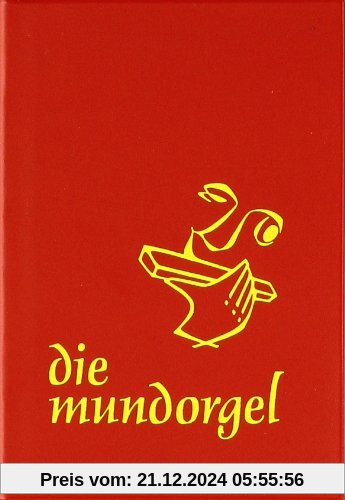 Die Mundorgel. Notenausgabe