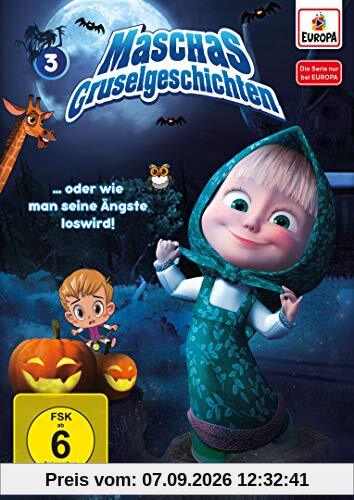 Mascha 03. Maschas Gruselgeschichten - Teil 3
