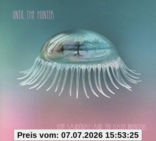Hope Sandoval Until The Hunter