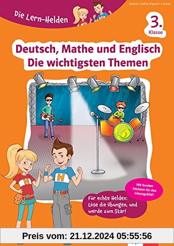 Klett Die Lern-Helden Deutsch, Mathe und Englisch: Die wichtigsten Themen 3. Klasse Grundschule (mit Stickern)