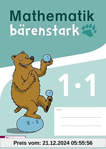 Mathematik bärenstark - Ausgabe 2017: Trainingsheft 1X1