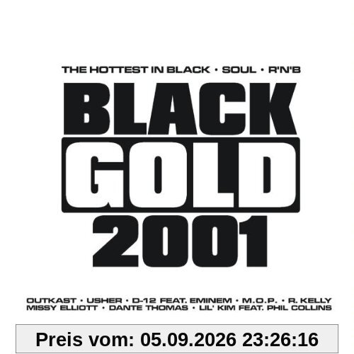 Black Gold 2001-the Hottest in