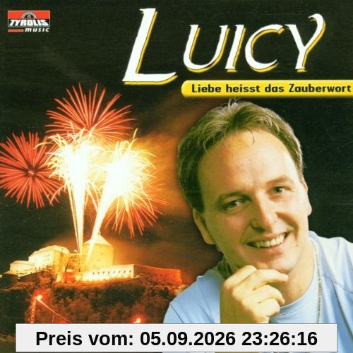 Liebe Heisst das Zauberwort