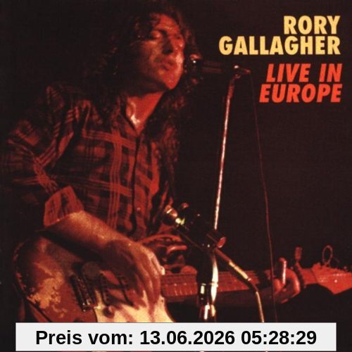 Rory Gallagher Live In Europe