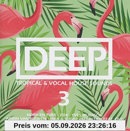 Deep Vol.3-Tropical & Vocal House Sounds