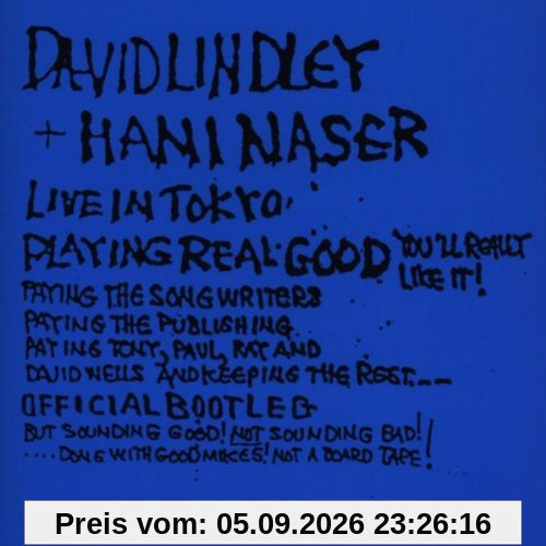 Playing Real Good - Official Bootleg - Live In Tokyo