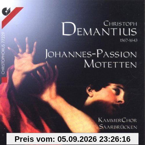 Johannespassion / Motetten