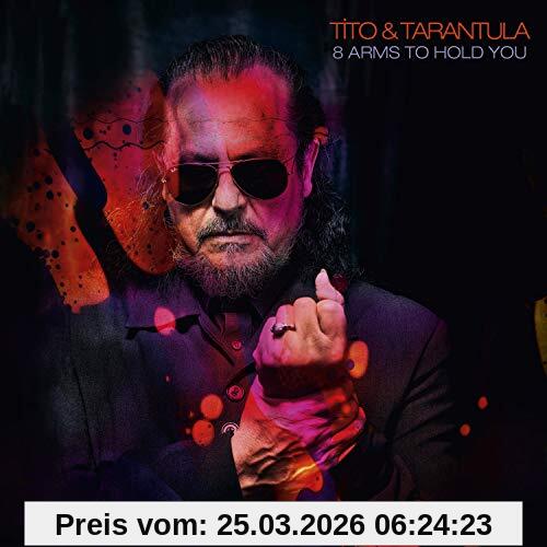 Tito & Tarantula - 8 Arms To Hold You